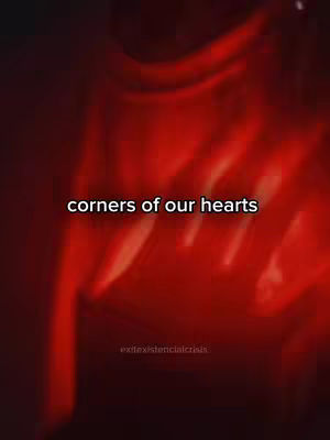 The cover image features a blurry, abstract background dominated by shades of red and dark maroon. In the center, white text overlayed reads "corners of our hearts". A watermark with username "exifexistenialcrisis" is subtly visible in the bottom right. The overall composition evokes a sense of moodiness and intensity.