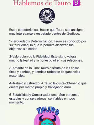 The image is a vertical graphic with a white background. The header says 'Hablemos de Tauro' in a pink font, next to the Taurus zodiac symbol. The main body consists of numbered characteristics associated with people born under the Taurus sign. It also includes a logo for 'CosmoFucks' and a stylized image of a Taurus drawing. The overall layout is clear and direct, with a soft color palette.