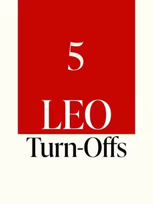 A vertical graphic with a cream-colored background. A red square occupies the upper center. Within this red square, the white number "5" is centered at the top. Below the "5", "LEO" is written in large, white, bold letters, and the phrase "Turn-Offs" is written in smaller, black, bold letters beneath "LEO".