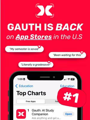 A red background with a white logo and text announcing the return of the Gauth app on US App Stores. The image features a smartphone screen displaying the app at the top of the education charts, with several user testimonials as well. A large, red, rounded #1 sticker is placed on the right side of the phone.