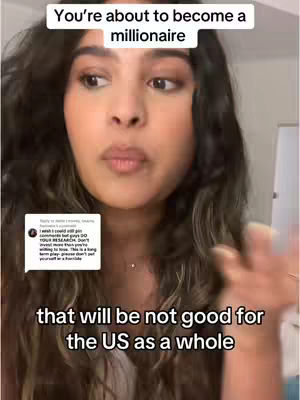 A woman with long, wavy dark hair looks toward the upper left corner of the frame. Above her head, a text overlay reads 'You're about to become a millionaire.' Another text overlay appears at the bottom, saying 'that will be not good for the US as a whole.' A comment from a user is visible.