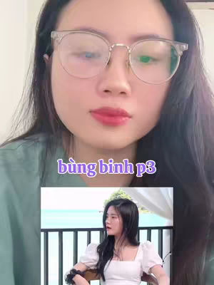 The cover image is a selfie-style shot featuring a woman. She is wearing glasses and has red lipstick. Below her, there is a smaller image showing a woman with long black hair in a white top. The text overlay reads 'bùng binh p3'.