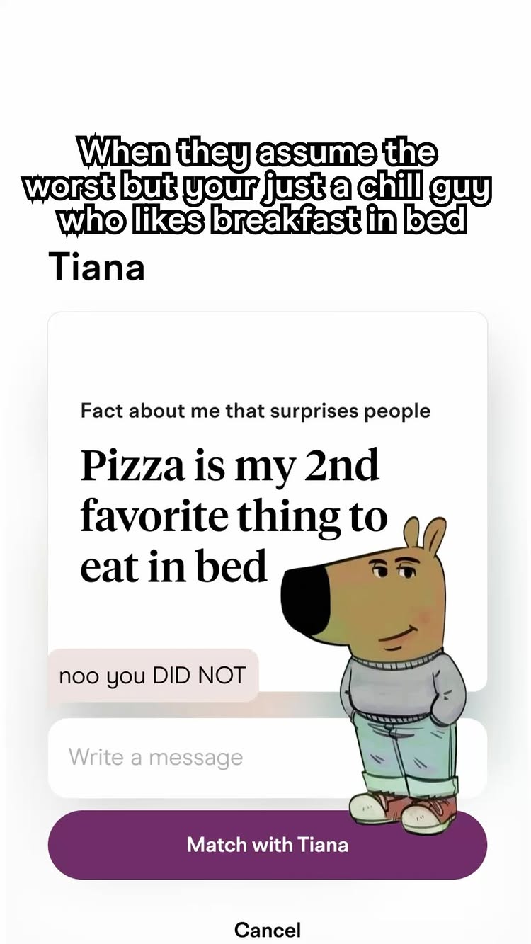 The cover image features a screenshot of a dating app profile. The main elements are a cartoon character and overlaid text. The character is a beige creature with a large head and a small body, wearing a sweater and jeans. It appears to be reacting to text on the screen. The text on the screen is overlaid on top of the app’s interface, which shows a profile with the name Tiana. The background is a simple white.