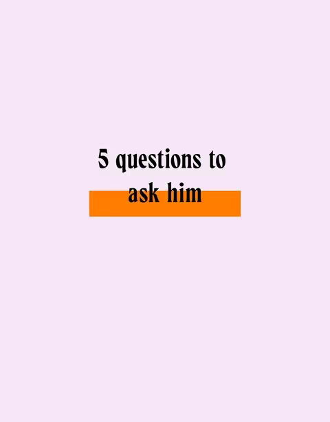 The cover image is simple, showing a light pink background with text and an orange bar. The text, in a bold, sans-serif font, says "5 questions to ask him", with the word bar highlighting 'him.'