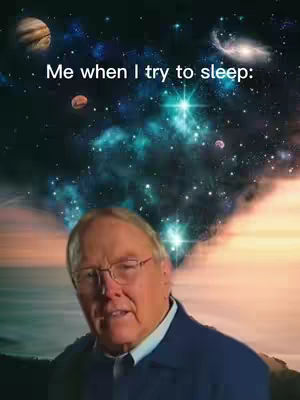 The cover image features a man in his golden years with glasses, looking slightly upwards, in front of a cosmic and colorful background composed of planets and nebulas. The text overlay says "Me when I try to sleep:"
