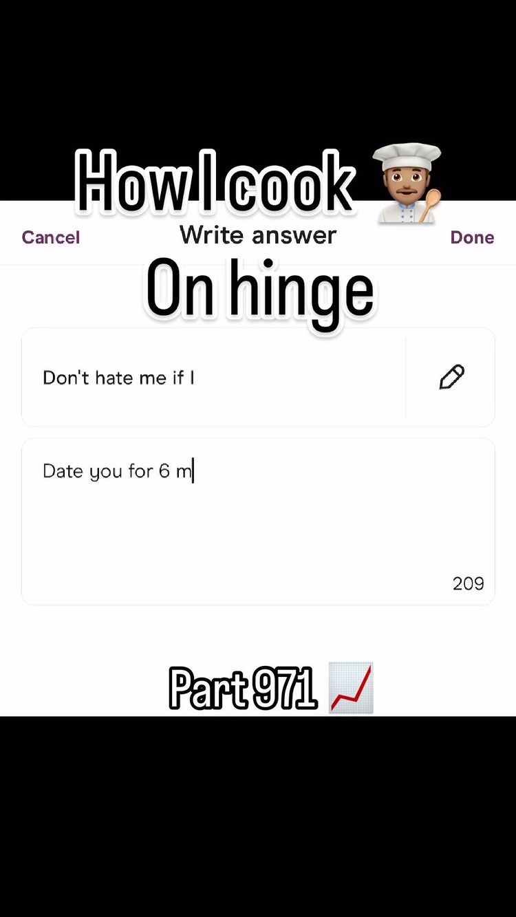 The image showcases a screenshot of a dating app. White background. The app shows a prompt, and the user is writing a response. At the top, the text reads 'How I cook'. Below it, 'On hinge'. There are also the words 'Cancel' and 'Done'. At the bottom is a progress bar.