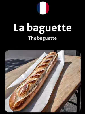 The cover image has a black background. In the top portion is the French flag, followed by the text 'La baguette', with 'The baguette' underneath. The lower portion of the image shows a picture of a baguette on white paper, resting on a wooden surface.
