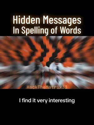 The image is a vertical composition, split into two main sections. The upper portion has a blurred background of orange and black diagonal stripes. Overlaid on this is a title, 'Hidden Messages In Spelling of Words,' set in a white, bold font. Below the title, a horizontal black band covers the bottom of the image, containing the text 'I find it very interesting' in white font. The overall layout is simple and attention-grabbing.
