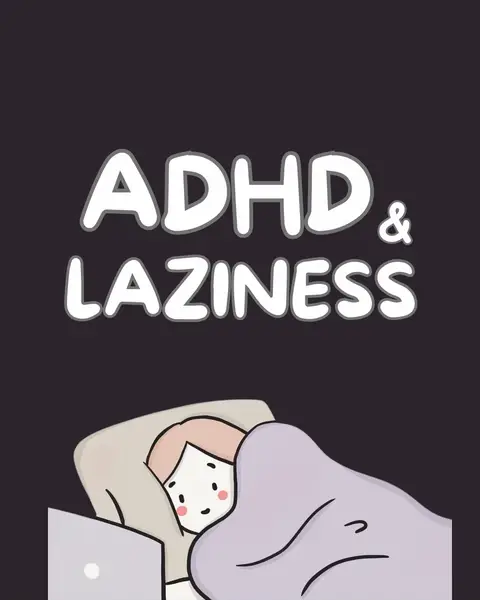 An illustrated cover with a dark purple background. The words "ADHD & LAZINESS" are in large, bold, white letters with a black outline. Below this, there's a cartoon illustration of a person in bed, covered by a purple blanket, with a laptop partially visible beneath the covers. The person has pink blush on the cheeks.