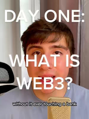 A close-up selfie of a young man at the center, looking directly at the camera with an open mouth. White text overlays include "DAY ONE:" above his head and "WHAT IS WEB3?" in the middle. Smaller text at the bottom reads "without it ever touching a bank". A gold microphone is visible at the bottom.