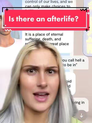 A selfie-style video cover features a fair-skinned woman with long blonde hair, looking directly at the camera with a serious and slightly concerned expression. She has prominent eyebrows and her mouth is slightly open, as if she's about to speak. Overlaid on the image is a red rectangular text box that reads "Is there an afterlife?" indicating the theme of the video. Behind her, there are screenshots of a text conversation, adding context to the dialogue about this topic. The overall composition is a mix of portrait and screen capture, creating a sense of direct engagement with the audience while presenting the content.
