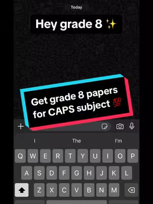 A phone screen displays a dark background with the top half showing a text conversation with the message 'Hey grade 8 ✨' in a black box. Below, another box with a teal background states 'Get grade 8 papers for CAPS subject 💯' in white and red.
