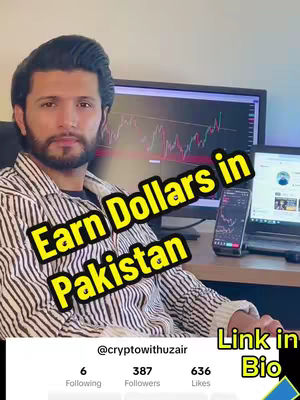 A man in a striped shirt poses indoors with a screen displaying a crypto chart. Text overlays say "Earn Dollars in Pakistan" and "Link in Bio".