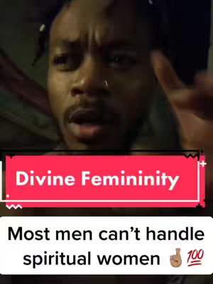 A selfie-style video cover image featuring a Black man with short hair and a nose ring. The man is looking at the camera and pointing with his right hand.
There are two text boxes on the image. The first box, in a red rectangle, says 'Divine Femininity'. The second box has the text, 'Most men can't handle spiritual women' with a thumbs up and the number 100 emoji.