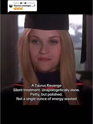 The image shows a woman with long blonde hair wearing a black graduation cap and a dark top. Text overlays the image, providing quotes about Taurus revenge and their characteristics.