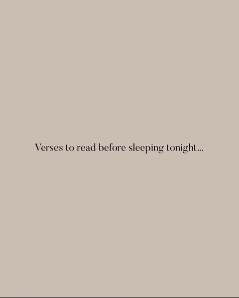 The image has a light beige background. Centered, in a darker brown serif font, are the words:
Verses to read before sleeping tonight...