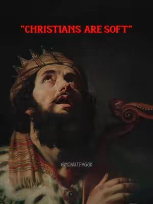 An artistic image depicting a man with a regal crown looking upwards with a pensive expression. Text overlay in red reads "CHRISTIANS ARE SOFT."