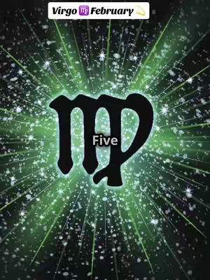 The image shows the Virgo zodiac symbol in black, centered against a green background emitting radial beams of light and small white dots of light. The text 'Virgo February' is displayed in a white rectangle at the top, and the word 'Five' is inscribed in the center, below the symbol.