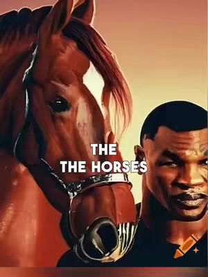 The cover image is a split composition featuring a detailed digital illustration of a brown horse's head on the left. To the right, it shows a photo of boxer Mike Tyson with a close-up of his face. Overlayed at the center are the words 'THE THE HORSES', in a bold white font. The background has a gradient from orange to black at the bottom.