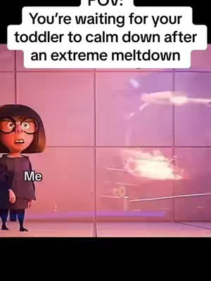 The cover image depicts Edna Mode from The Incredibles looking off to the side with a worried face. A text overlay reads "POV: You're waiting for your toddler to calm down after an extreme meltdown". The scene is set in a minimalist room with a pinkish hue in the background.