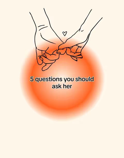 The image features two hands holding pinkies, symbolizing connection, against an off-white background. A heart is drawn above. A bright orange, blurred circle provides a backdrop for the words '5 questions you should ask her' in white text.