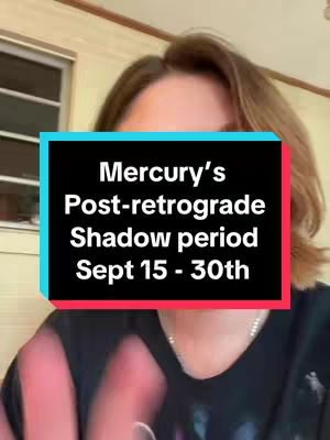 The cover image shows a person with short, wavy light brown hair in front of a cream-colored wall. A text box is in front featuring text about "Mercury's Post-retrograde Shadow period Sept 15 - 30th". The person is wearing a black top and a silver chain.