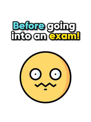 A graphic with a white background features a yellow emoji-like face in the center. The face has wide eyes and a squiggly mouth, conveying a nervous expression. Above the face, the text overlay reads "Before going into an exam!", in a bold, stylized font. The overall composition is simple, with a clean layout emphasizing the text and emoji.