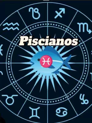 An image featuring a dark blue background with a circular design containing zodiac symbols. In the center is a turquoise fish with Pisces' symbol in a red circle. The text 'Piscianos' is overlaid at the top in a white, bold font.