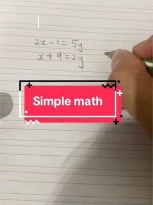 A close-up shot of a piece of paper with handwritten equations and a red rectangle with the words 'Simple math.' A hand holding a pencil is in the background.