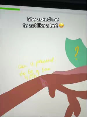 The image is a screenshot of a drawing activity on an iPad. The background is white, and the image is filled with colorful cartoonish art. The text "She asked me to act like a bot" appears near the top of the screen. There are drawings of limbs and question marks throughout.