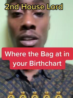 The cover image features a man's face, positioned centrally, against a light green background. Text overlays are present: "2nd House Lord" at the top in yellow and "Where the Bag at in your Birthchart" in a red banner close to the man’s face. Below this banner are several money bag icons. The man's shirt shows a pattern of small gold dollar signs against a dark blue background.