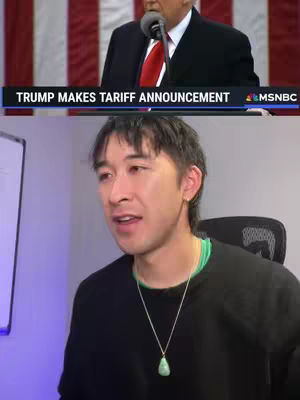 The cover image is split into two sections. The top half shows a screenshot of former President Trump speaking, with a text banner on the screen that reads "TRUMP MAKES TARIFF ANNOUNCEMENT" and the MSNBC logo. The background is a red, white, and blue color scheme. The bottom half features a young Asian man in a black sweater, a green shirt underneath and a jade pendant necklace, positioned in front of a blurred, light-colored background. He appears to be speaking, likely providing commentary on the top image.