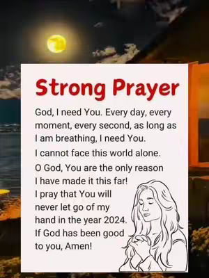 The image presents a scene with a night sky background featuring a moon. A white rectangular box dominates the front, containing a prayer titled 'Strong Prayer' in red font. The prayer is printed in black, along with a line-drawn image of a woman with her hands clasped in prayer. The setting is serene, and the colors are muted, focusing on the text and the woman's image.