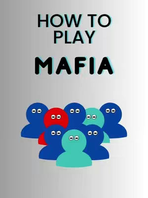 The image features a gradient gray background. The title 'HOW TO PLAY MAFIA' is prominently displayed with a 3D effect. Below the text, stylized figures, resembling simple human forms, are arranged in a group. Most figures are blue, one is red, and one is green, with eyes indicated by small white circles.