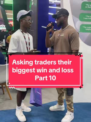 Two men are standing in an indoor setting, possibly a conference or convention. The man on the left is wearing a white t-shirt, shorts, and a white cap, holding a phone. The man on the right is wearing a brown shirt, black cap, and sunglasses, holding a microphone. A red bar with white text overlays the image, reading: "Asking traders their biggest win and loss Part 10."