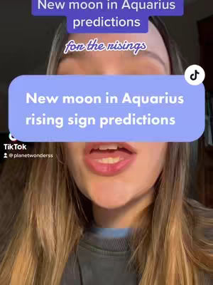 A woman with long blonde hair is centered in the frame. Overlaying the image are two text boxes with white text on a purple and blue background. The bottom text box reads, "New moon in Aquarius rising sign predictions". The top text box states "New moon in Aquarius predictions for the risings". The TikTok logo and username are in the bottom left corner.
