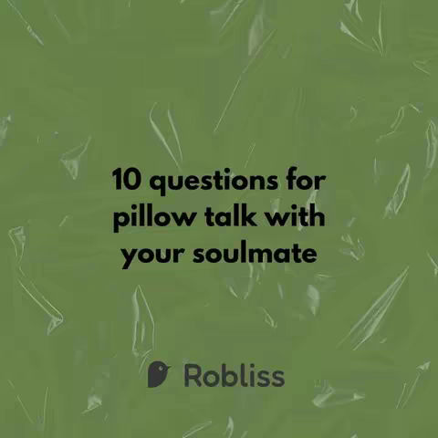 The cover image shows text laid over a green, crinkled plastic-wrap texture. The text reads, '10 questions for pillow talk with your soulmate' and the Robliss logo.