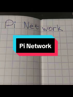 An open notebook is displayed with the handwritten words 'Pi Network' at the top, followed by a colored rectangle that says 'Pi Network'. The background shows a grid pattern.