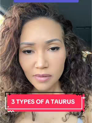 A close-up shot featuring a light-skinned woman with curly brown hair, the frame focuses on her face, emphasizing her eyes and lips. She wears makeup with eyeliner and light-colored lipstick. Overlaid on the image is a bright red rectangular box with wavy black lines, which contains the white text: "3 TYPES OF A TAURUS".