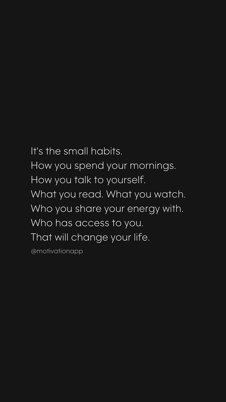 A minimalist image with a stark, dark background. White text is centrally aligned and stacked, presenting a list of statements about habits and their impact on life. The text is clean and easy to read, with a simple, elegant font.