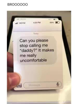 The image shows a smartphone screen placed over a larger, partially visible object, with a hand holding the screen. The screen displays a text message conversation. The foreground features the top portion of a smartphone or a mock-up of a smartphone displaying a text message. The message bubble shows the text: 'Can you please stop calling me "daddy?" It makes me really uncomfortable.' The background appears blurred and out of focus, with only hints of a larger object. The overall look is semi-realistic and evokes a sense of digital interaction.