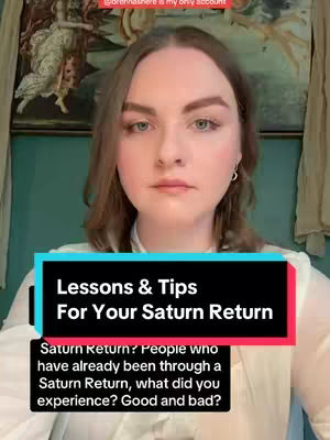 A young woman with light brown hair is centered in the frame. She is wearing a white shirt and has a calm expression. Behind her is a partially visible, ornate painting. A layered text box at the bottom reads 'Lessons & Tips For Your Saturn Return' with a call to action.
