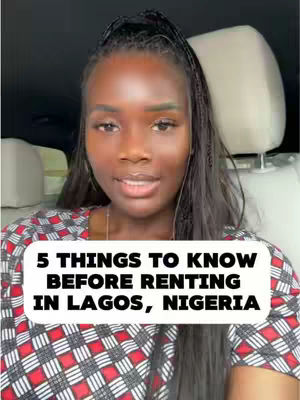 A woman sits inside a vehicle, looking at the camera. The background is blurred outside the vehicle, with a text overlay reading "5 THINGS TO KNOW BEFORE RENTING IN LAGOS, NIGERIA."