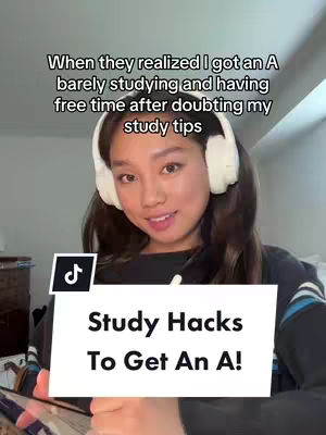 The cover image shows a young woman in a selfie shot, wearing white headphones, smiling, and holding up a sign. The sign has bold text that reads 'Study Hacks To Get An A!'. Overlaid text at the top describes her success with the study tips. The background appears to be a room with a window and blinds.