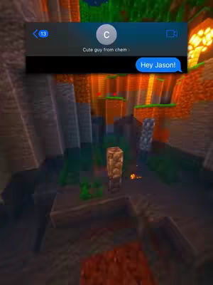 The cover image shows a screenshot from the game Minecraft. At the top is a simulated text message conversation with the header saying 'C', and the text 'Cute guy from chem' . The message bubbles show 'Hey Jason!'. The foreground is a Minecraft landscape.
