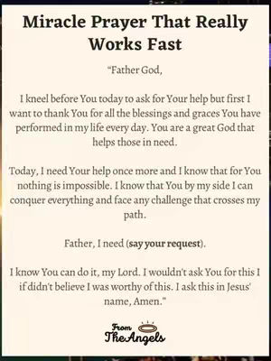 The image displays a document with a beige background. A large header text, "Miracle Prayer That Really Works Fast", is followed by the text of a prayer that starts, "Father God," and asks for help and blessings. The text is centered and clearly legible, and is styled in a serif font.