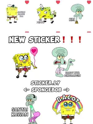 The image is a vibrant arrangement of various SpongeBob SquarePants stickers arranged. Text overlays state 'NEW STICKER!!!', the name 'STICKER.LY', and phrases associated with the characters like "SANTAI KAWAN". The layout is clean, featuring a white background, with sticker elements from the popular television show, emphasizing a fun and appealing aesthetic.
