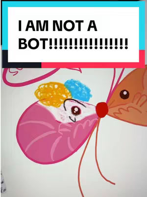 The image features a whimsical, cartoon-like illustration of a creature that resembles a hybrid of a butterfly and a mouse or similar small mammal. The central character is primarily pink, with large, rounded features and a small red nose, seemingly kissing another similar figure with orange wings. Above them is a text overlay inside a blue and red colored rectangle that reads "I AM NOT A BOT!!!!"