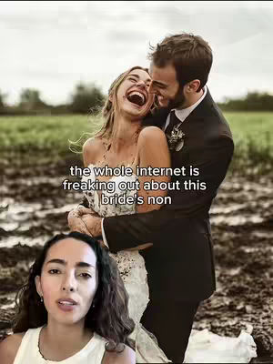 The cover image is a vertical video frame. The background shows a couple embracing in a field, with the woman laughing. In the foreground, a woman in a white top is shown looking at the camera. Text overlay reads: "the whole internet is freaking out about this bride's non..."