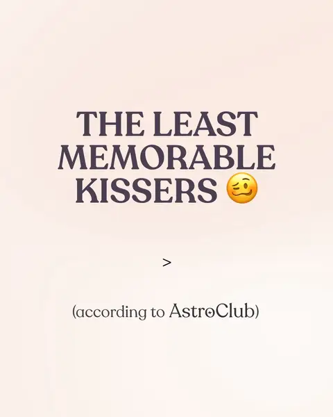 The cover image has a light beige background. In the center, there's text in a dark purple font. It reads "THE LEAST MEMORABLE KISSERS" in a bold, capitalized style. Below that, there's a beckoning emoji. Also, at the bottom of the text, inside parentheses, it adds: "(according to AstroClub)"